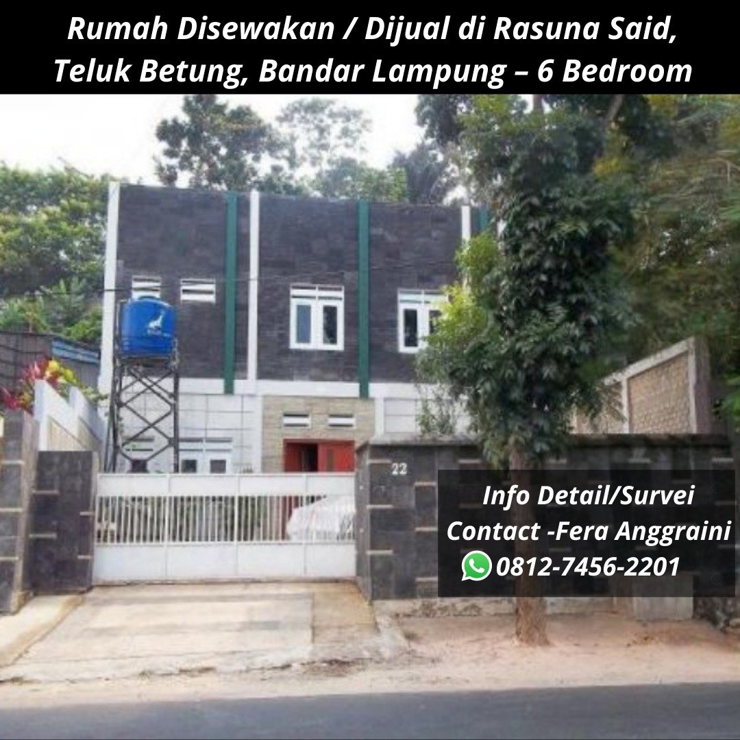 Rumah Disewakan / Dijual di Rasuna Said, Teluk Betung, Bandar Lampung – 6 Bedroom - 1