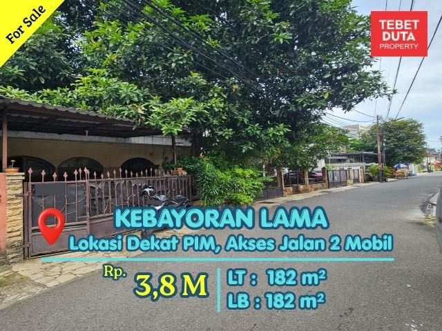Dijual Rumah Kebayoran Lama Lokasi Strategis Dekat PIM Akses 2 Mobil - 1